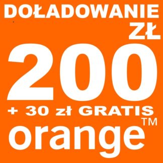Tanie Doładowanie Orange 200 zł online
