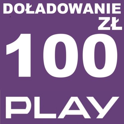 Tanie Doładowanie play 100 zł online